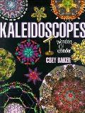 Kaleidoscope Book, Kaleidoscope  Wonders of Wonder by Cozy Baker.  main image